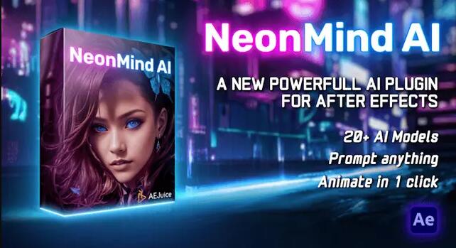 AE人工智能插件-融合AI绘画Stable Diffusion视觉创意 NeonMind AI Full Version