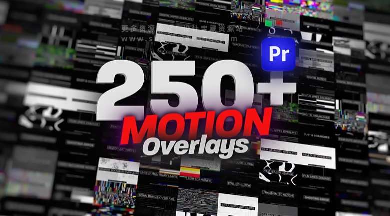 PR模板中的250个动态视觉特效素材叠加效果：Animated Motion Overlays Pack